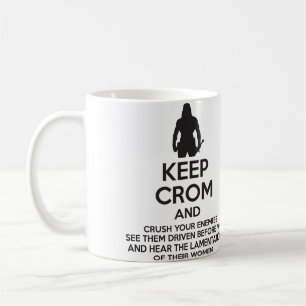 Taza De Café Guarde Crom y machaque a sus enemigos