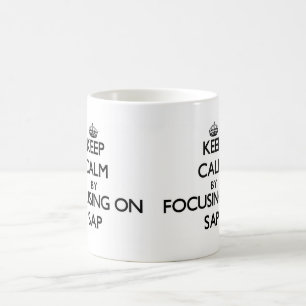 Taza De Café Guarde la calma centrándose en la savia