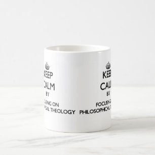 Taza De Café Guarde la calma centrándose en la teología