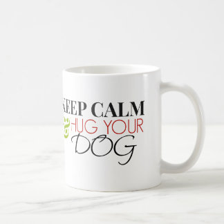 Taza De Café Guarde la calma y abrace su perro