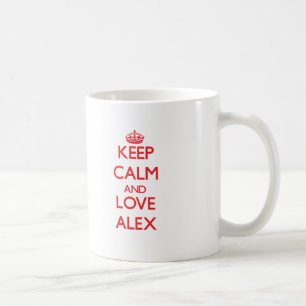 Taza De Café Guarde la calma y ame a Alex