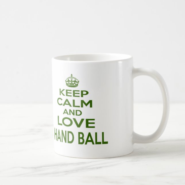 Taza De Café Guarde la calma y ame la bola de mano (Derecha)