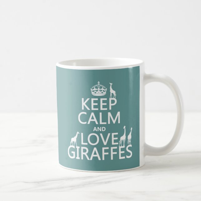 Taza De Café Guarde la calma y ame las jirafas (cualquier (Derecha)