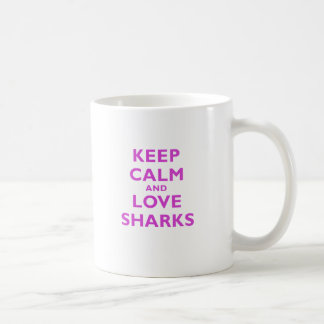 Taza De Café Guarde la calma y ame los tiburones