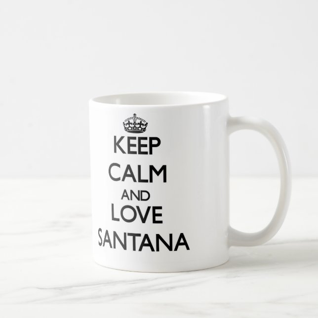 Taza De Café Guarde la calma y ame Santana (Derecha)