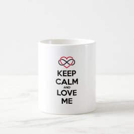 Taza De Café Guarde la calma y ámeme, corazón del infinito