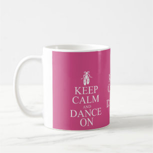 Taza De Café Guarde la calma y baile en rosa de los zapatos de