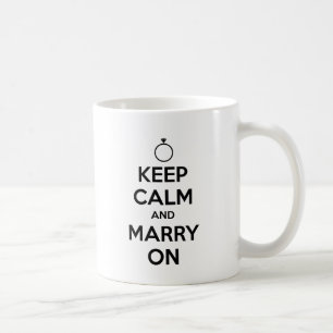 Taza De Café Guarde la calma y cásese encendido - boda y boda