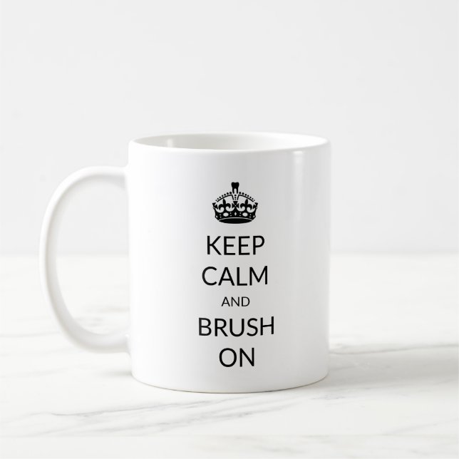 Taza De Café Guarde la calma y cepíllela encendido (Izquierda)