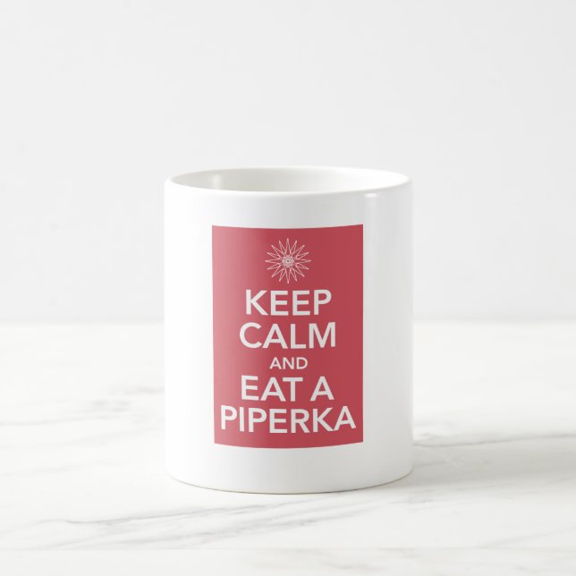 TAZA DE CAFÉ GUARDE LA CALMA Y COMA UN PIPERKA (Centro)