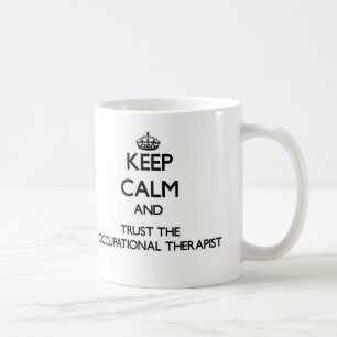 Taza De Café Guarde la calma y confíe en al terapeuta