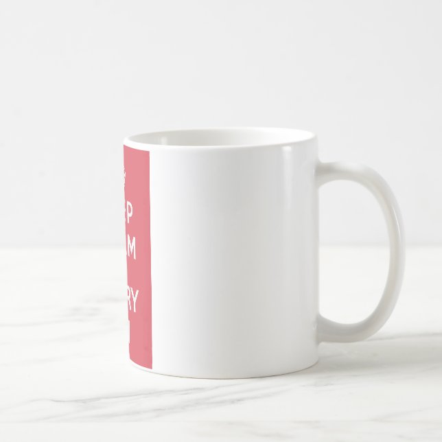 Taza De Café Guarde la calma y continúe (Derecha)