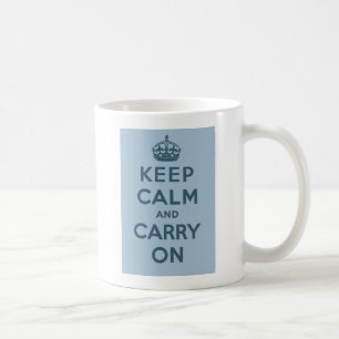 Taza De Café Guarde la calma y continúe