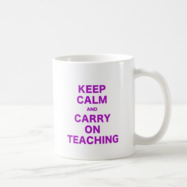 Taza De Café Guarde la calma y continúe el enseñar (Derecha)