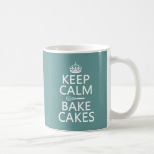Taza De Café Guarde la calma y cueza las tortas