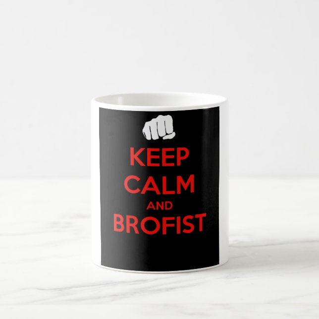 Taza De Café ¡Guarde la calma y el brofist! (Centro)