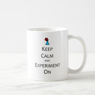 Taza De Café Guarde la calma y el experimento encendido