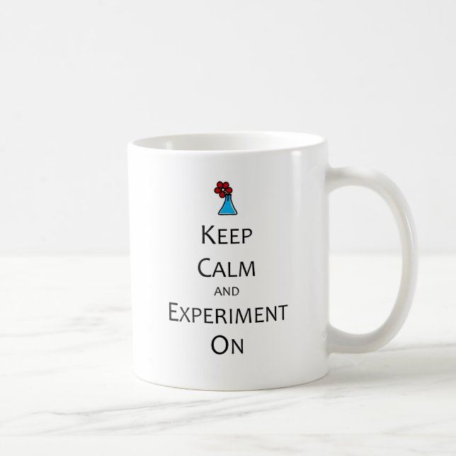 Taza De Café Guarde la calma y el experimento encendido (Derecha)