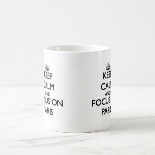 Taza De Café Guarde la calma y el foco en París