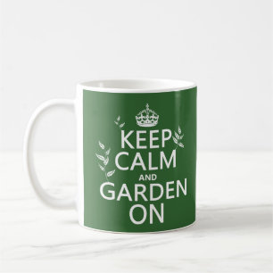 Taza De Café Guarde la calma y el jardín encendido - todos los