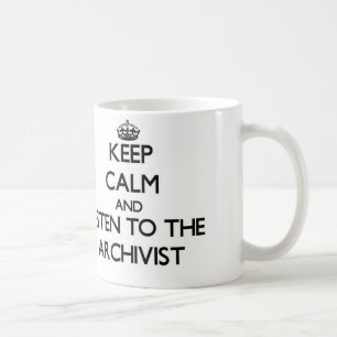 Taza De Café Guarde la calma y escuche el archivista