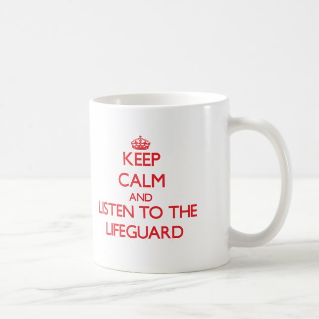 Taza De Café Guarde la calma y escuche el salvavidas (Derecha)