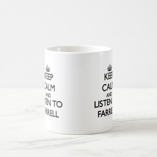 Taza De Café Guarde la calma y escuche Farrell (Centro)