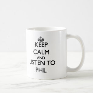 Taza De Café Guarde la calma y escuche Phil