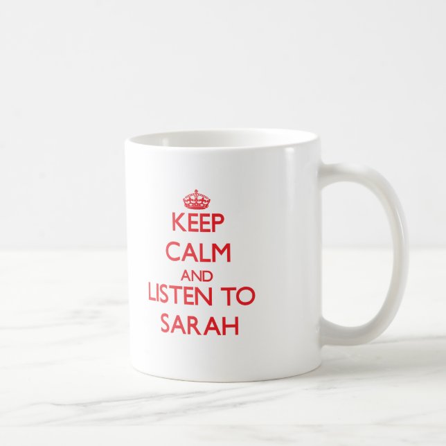 Taza De Café Guarde la calma y escuche Sarah (Derecha)