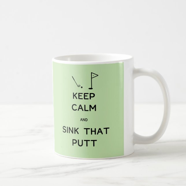 Taza De Café Guarde la calma y hunda ese putt (Derecha)