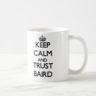Taza De Café Guarde la calma y la confianza Baird