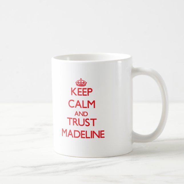 Taza De Café Guarde la calma y la CONFIANZA Madeline (Derecha)