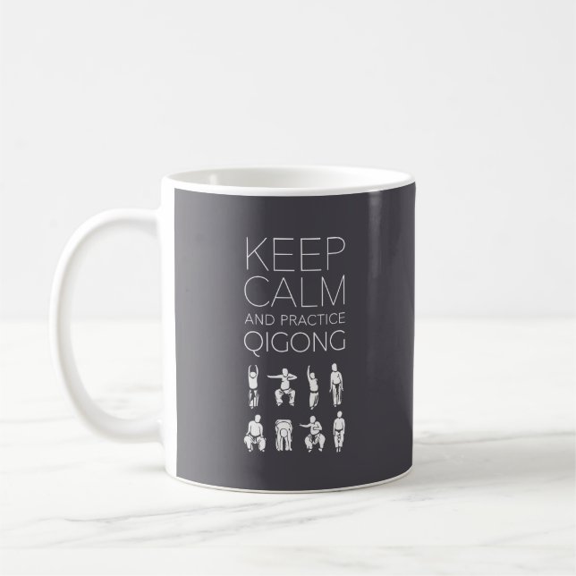 Taza De Café Guarde la calma y la práctica Qigong (Izquierda)