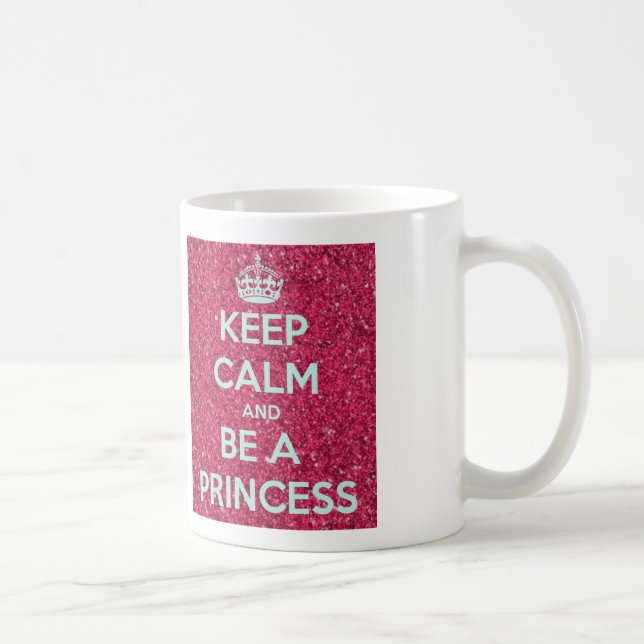 Taza De Café Guarde la calma y sea una princesa (Derecha)