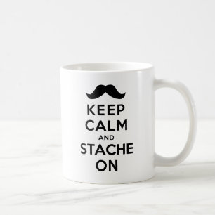 Taza De Café Guarde la calma y Stache encendido