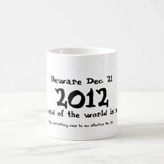 Taza De Café Guárdese del 21 de diciembre de 2012