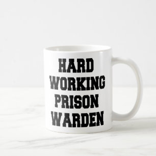 Taza De Café Guardián de la prisión de trabajo duro