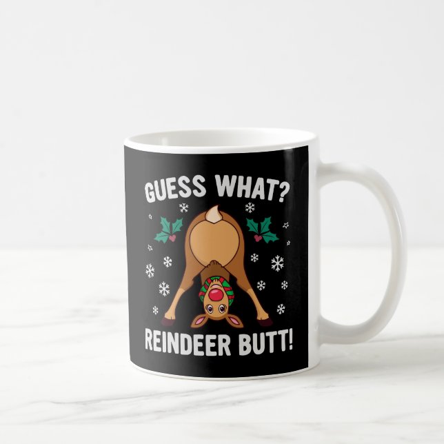 Taza De Café Guess What Reindeer Butt Christmas Joke (Derecha)