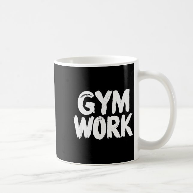 Taza De Café Gym Work Bodybuilding Fitness Workout  (Derecha)