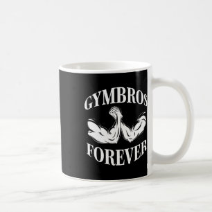 Taza De Café Gymbros Forever Gym Workout Fitness
