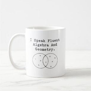 Taza De Café Habla con fluidez Experto en álgebra y geometría