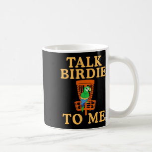 Taza De Café Háblame de Pájaros Disc Golf Lindo Parrot Gráfico 