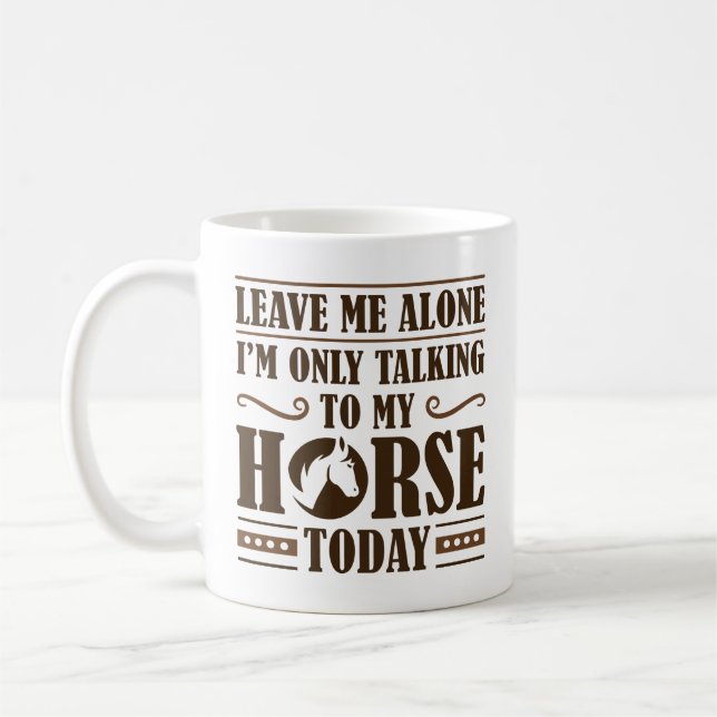 Taza De Café Hablando con mi caballo (Izquierda)