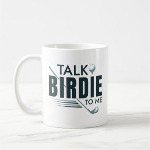 Taza De Café Hablar De Birdie Para Mí