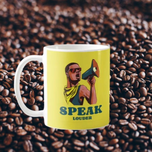 Taza De Café Hablar más fuerte (Subido por el creador)