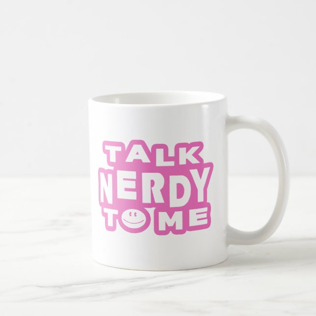 Taza De Café Hablar Nerdy Conmigo (Derecha)