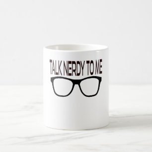 Taza De Café Hable Nerdy conmigo con Black Geek Glasses