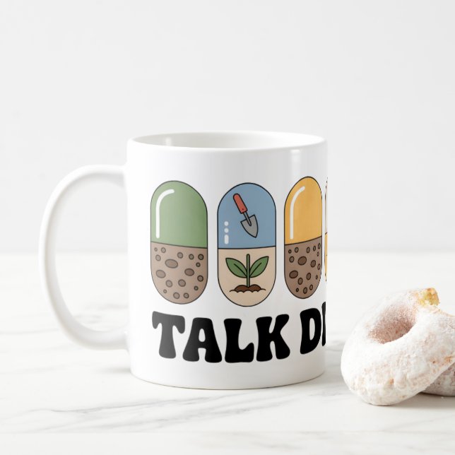 Taza De Café Hable suciedad conmigo | Gracioso café de jardiner (Con donut)