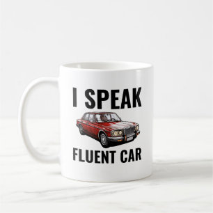 Taza De Café Hablo con fluidez en el coche   Funny Car Mechanic