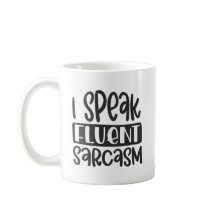 Hablo con fluidez Sarcasm Mug